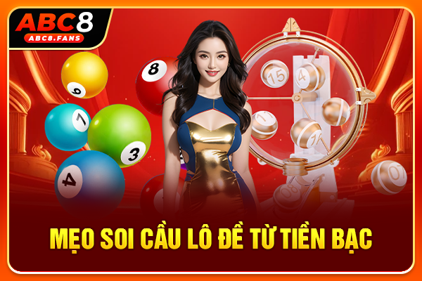 Mơ Thấy Tiền Mang Điềm Báo Gì? Ý Nghĩa & Số May Mắn 2026 Mẹo soi cầu lô đề từ tiền bạc